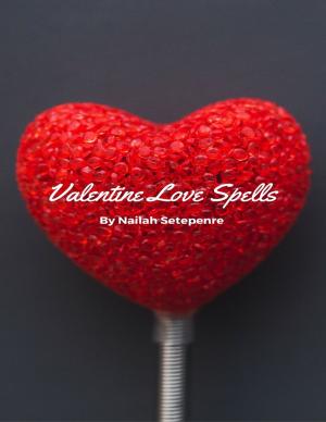 Cover of the book Valentine Love Spells by Robert Jones