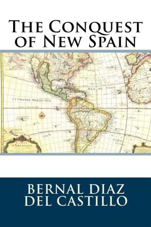 Cover of the book The Conquest of New Spain by G. K. Chesterton
