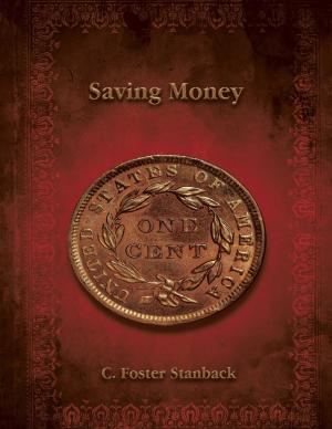 Cover of the book Saving Money by Consultantmedicalinterview .com