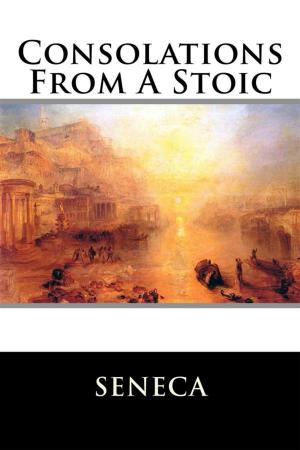 Cover of the book Consolations from a Stoic by Julius Caesar