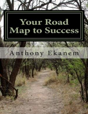 Cover of the book Your Road Map to Success by Darren Camp