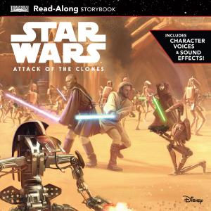 Cover of the book Star Wars: Attack of the Clones Read-Along Storybook by Melissa de la Cruz