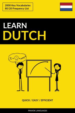 Cover of Learn Dutch: Quick / Easy / Efficient: 2000 Key Vocabularies