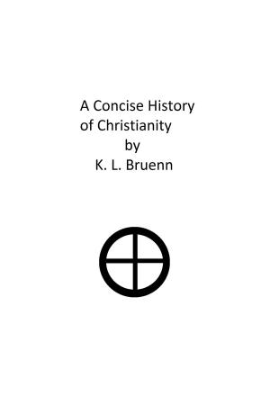Cover of the book A Concise History of Christianity by Roland Maes