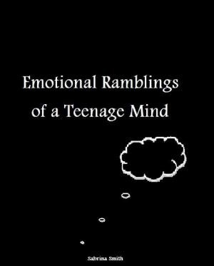 bigCover of the book Emotional Ramblings of a Teenage Mind by 