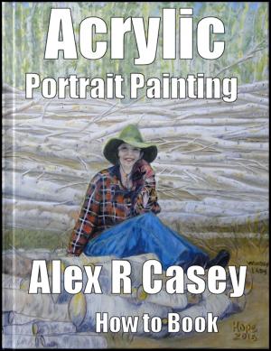 Cover of Acrylic Portrait Painting for Beginners