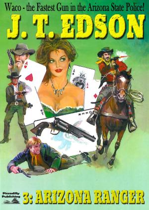 Cover of the book Waco 3: Arizona Ranger by J.T. Edson