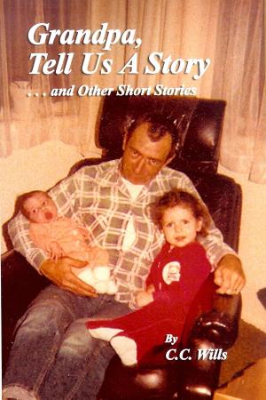 Cover of Grandpa Tell Us A Story And Other Short Stories
