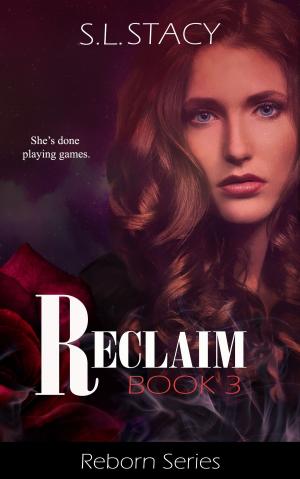 Cover of the book Reclaim by Amanda J. Greene