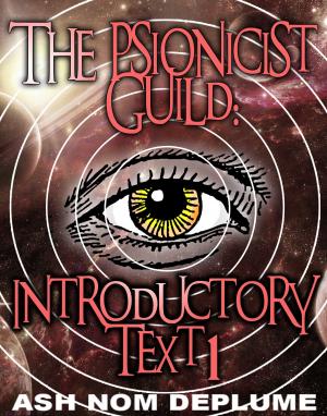Cover of the book The Psionicist Guild: Introductory Text 1 by M. K. Dreysen