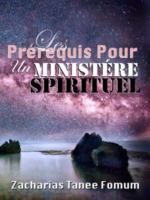 Book cover of Les Prérequis Pour un Ministère Spirituel