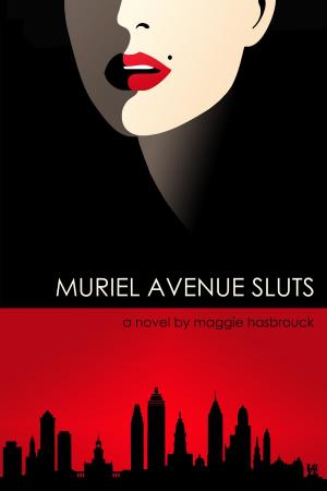Cover of the book Muriel Avenue Sluts by Stephen Henighan