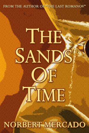 Cover of the book The Sands Of Time by Ted Atoka