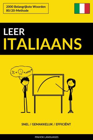 Cover of Leer Italiaans: Snel / Gemakkelijk / Efficiënt: 2000 Belangrijkste Woorden