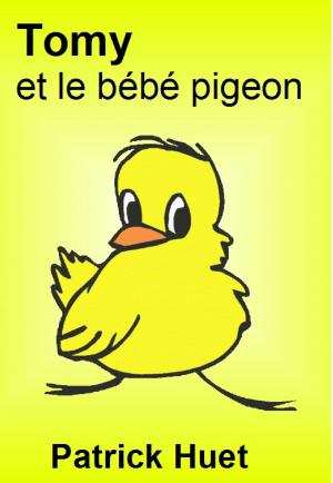 Cover of Tomy Et Le Bébé Pigeon