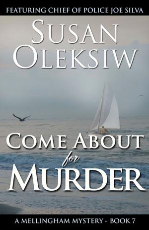 bigCover of the book Come About for Murder: A Mellingham Mystery by 