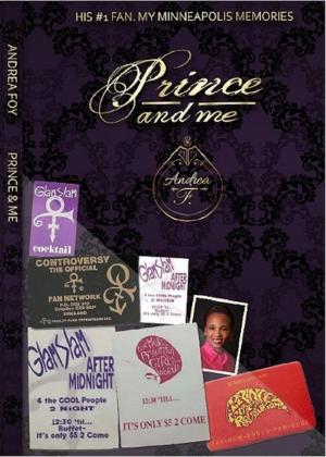 Cover of the book Prince and Me: His #1 Fan, My Minneapolis Memories by Barbara H. McNeely