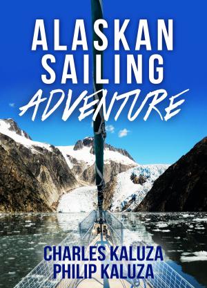 Cover of Alaskan Sailing Adventure