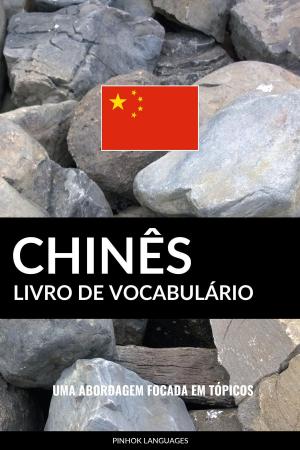 Book cover of Livro de Vocabulário Chinês: Uma Abordagem Focada Em Tópicos