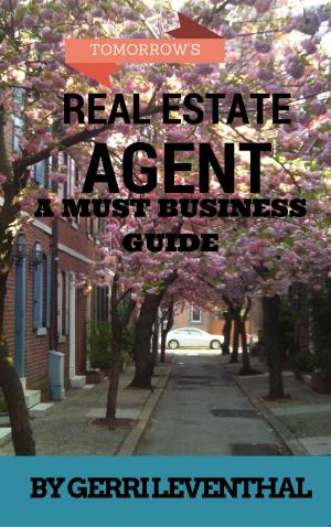 Book cover of Tomorrow's Real Estate Agent A Must Business Guide