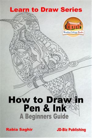 Book cover of How to Draw in Pen & Ink: A Beginners Guide