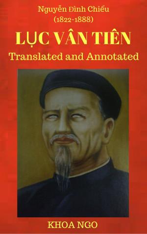 Cover of the book Lục Vân Tiên: Translated and Annotated by Ryan Lessard
