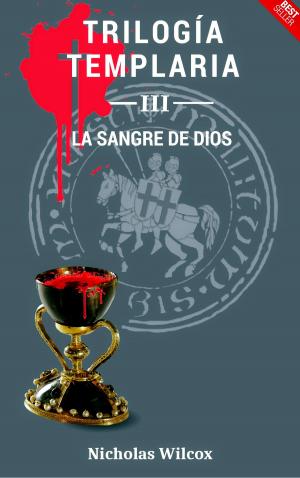 Cover of the book La sangre de Dios by Einstein Esegbue