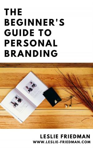Cover of the book The Beginner's Guide to Personal Branding by Wendy Bett