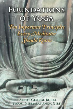 Book cover of Foundations of Yoga: Ten Important Principles Every Meditator Should Know