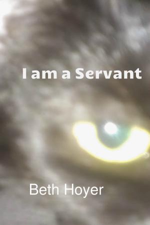 Book cover of I am a Servant