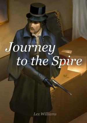 Cover of the book Journey to the Spire by Cristina Rayne