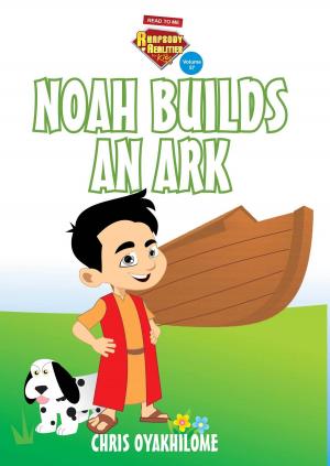 Cover of Rhapsody of Realities for Kids, February 2017 Edition: Noah Builds An Ark