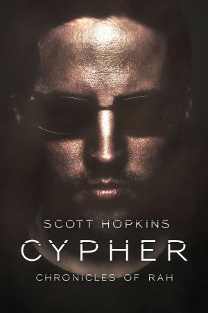 Cover of the book Cypher: Chronicles of Rah by Benjamin Brood