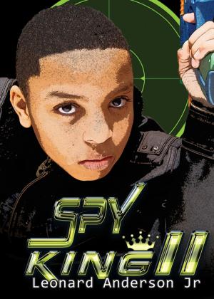 Cover of the book Spy King II by Leonard Anderson Jr