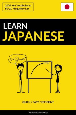 Book cover of Learn Japanese: Quick / Easy / Efficient: 2000 Key Vocabularies