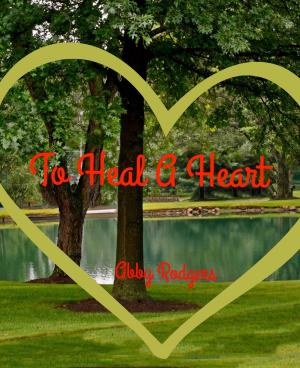 bigCover of the book To Heal a Heart by 