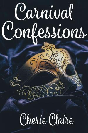 Cover of the book Carnival Confessions: A Mardi Gras Novella by Rhia Roberts
