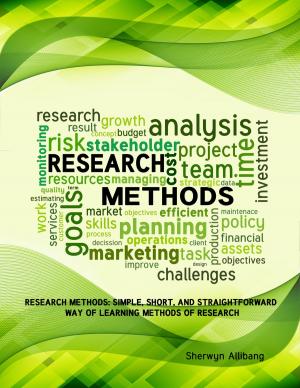 Cover of Research Methods: Simple, Short, And Straightforward Way Of Learning Methods Of Research