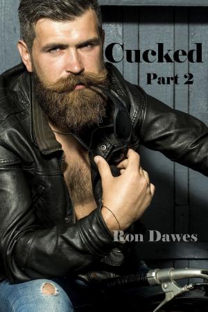 bigCover of the book Cucked Part 2 by 