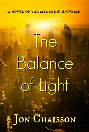 Book cover of The Balance of Light: A Novel of the Mendaihu Universe