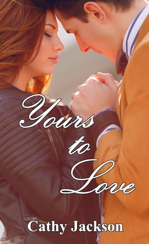 Book cover of Yours to Love (Yours to... Book 1)
