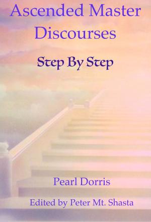 Book cover of Step By Step: Ascended Master Discourses