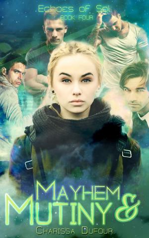 Cover of the book Mayhem and Mutiny by Sylvie BRISSET