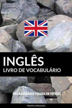 Book cover of Livro de Vocabulário Inglês: Uma Abordagem Focada Em Tópicos