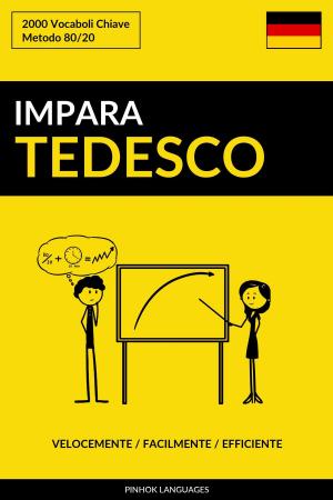 Cover of Impara il Tedesco: Velocemente / Facilmente / Efficiente: 2000 Vocaboli Chiave