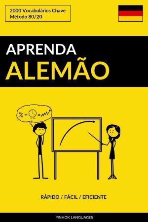 Cover of Aprenda Alemão: Rápido / Fácil / Eficiente: 2000 Vocabulários Chave