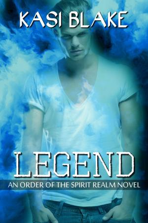 Cover of Legend by Kasi Blake, Kasi Blake