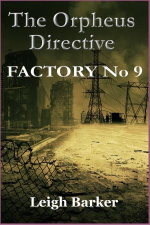 Cover of Episode 3: Factory No 9