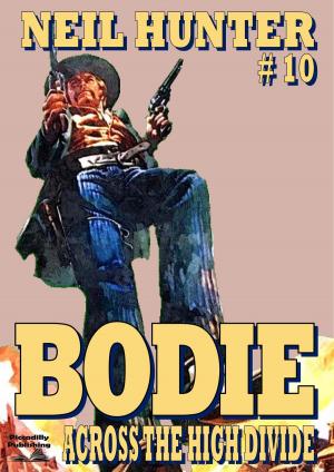 Book cover of Bodie 10: Across the Divide