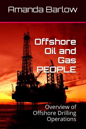 Cover of the book Offshore Oil and Gas PEOPLE by Dale Calvert